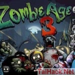 Hack Zombie Age 3 Tiếng Việt mod tiền – Game Thời Đại Zombie cho Android