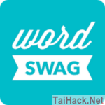 [PATCHED] Word Swag – 2018 Classic Edition v2.2.7.3