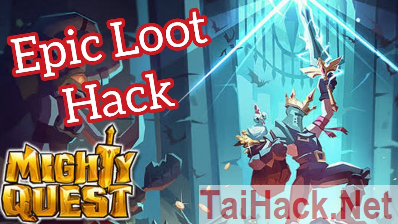 Download Hack New Version - Mighty Quest For Epic Loot Hack Mod for iOS. Action Adventure Game, you will play as a hero fighting with elves. in this hack you can completely GOD MODE, DMG MULTIPLE, Update all the latest game hacks at TaiHack.Net.