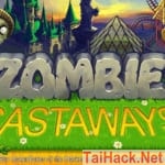 Hack Zombie Castaways MOD unlimited money