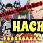 Hack New Version - One Punch Man : Road To Hero Hack Mod for iOS