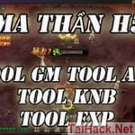 Hack Game Mobile Private | Game Ma Thần H5 Tool Gm Tool All - Tool Knb - Tool Vip - Tool Exp