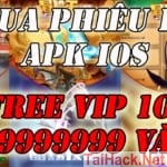 Hack Game Mobile Private | Game Vua Phiêu Ký Free Vip 10 + 999999999 Vàng Bạc Đồng | Apk IOS