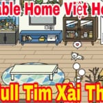 Game Mod Full Adorable Home Mobile Việt Hóa | Mod Full Tim Xài Không Cần Phải Lo Nghĩ