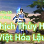 Game Lậu - Nghịch Thủy Hàn Mobile Việt Hóa Lậu Free Vip 10 + 50000000 Vàng