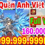 Tam Quốc Quần Anh Viêt Hóa | Free Full VIP15 - 999.999.999 Vàng + 160.000 Tim & Quà Tân Thủ Giá Trị
