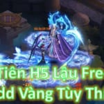 Game Lậu Free ALL - Tru Tiên H5 Việt Hóa Free ALL