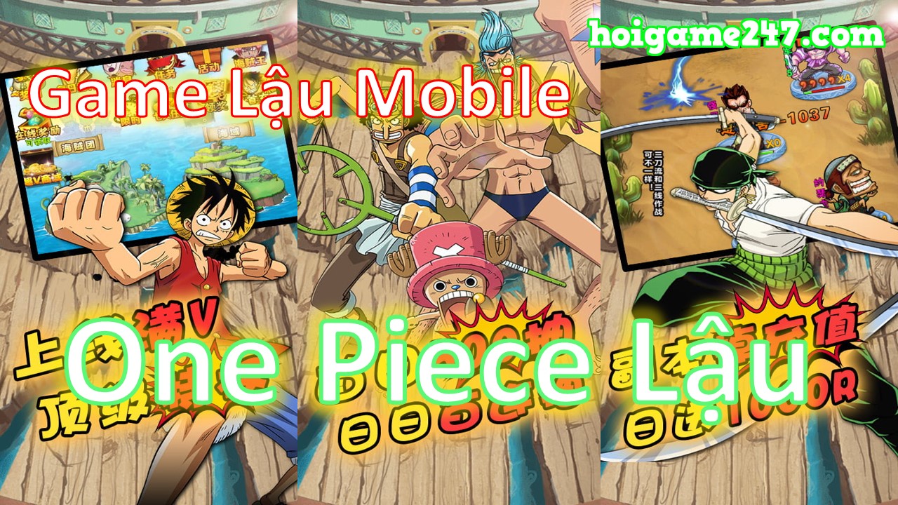 Game Lậu Free All One Piece Mobile Lậu Tải Hack